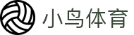 小鸟体育-小鸟综合体育官方网站-BIRD SPORTS